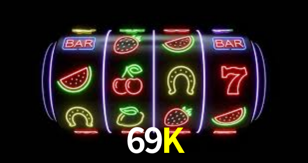 Cassino de Jogos 69K